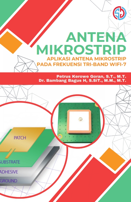 Antena Mikrostrip:  Aplikasi Antena Mikrostrip pada  frekuensi tri-band WiFi-7